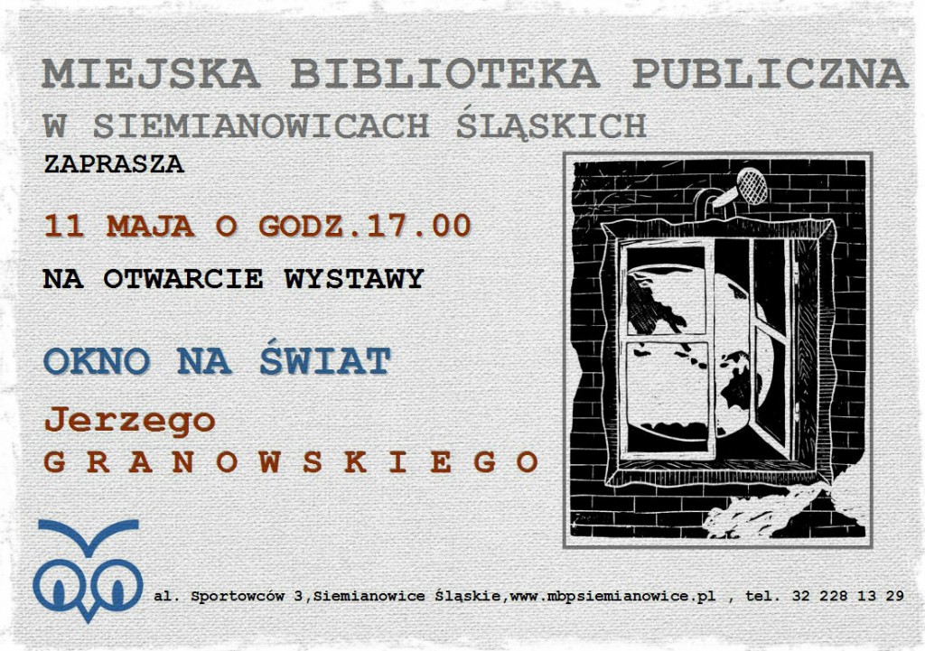 Okno na świat Jerzego Granowskiego MBP Siemianowice