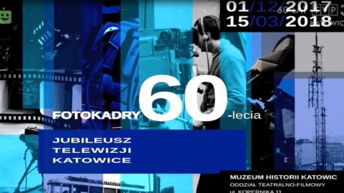 Fotokadry 60-lecia Jubileusz Telewizji Katowice