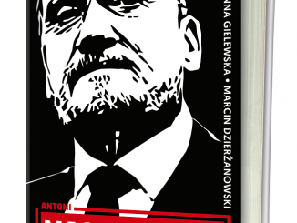 "Antoni Macierewicz. Biografia Nieautoryzowana"