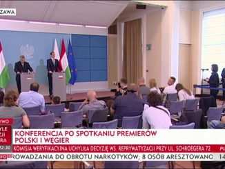 Konferencja prasowa po spotkaniu premierów Polski i Węgier