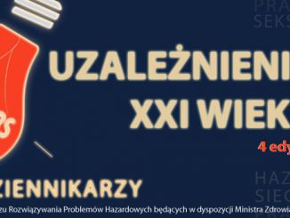 Uzależnienia XXI wieku - konkurs dla dziennikarzy 4 edycja.