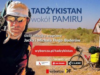 Jacka i Michała Hugo-Baderów wyprawa do Tadżykistanu