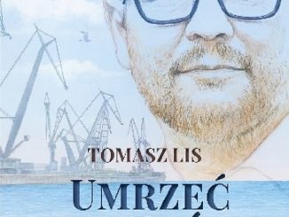 Tomasz Lis Umrzeć za Gdańsk okładka