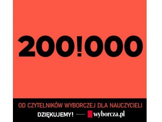 200 tys. od czytelników GW dla nauczycieli