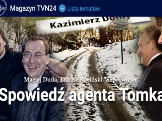 Superwizjer TVN Spowiedź agenta Tomka