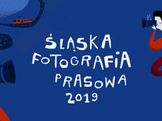 Śląska Fotografia Prasowa 2019