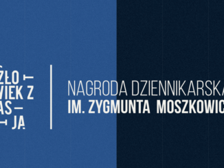 Człowiek z pasją. Nagroda dziennikarska im. Zygmunta Moszkowicza