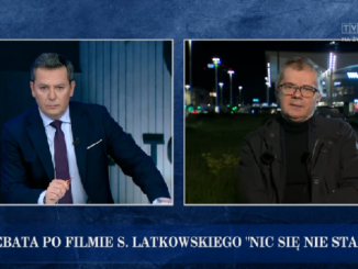 Debata po filmie Sylwestra Latkowskiego Nic się nie stało