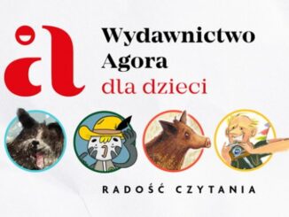 Wydawnictwo Agora dla dzieci