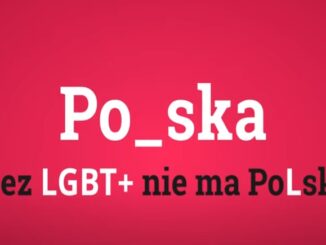 Bez LGBT+ nie ma PoLski