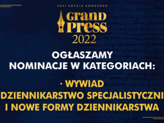 Ogłoszenie zwycięzców i wręczenie nagród odbędzie się we wtorek, 13 grudnia, podczas gali 26. edycji konkursu Grand Press - Dziennikarz Roku w Muzeum Historii Żydów Polskich Polin w Warszawie