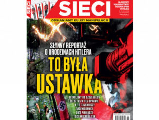 Dziennikarze "Sieci" twierdzili, że "urodziny Hitlera" były ustawką na potrzeby reportażu