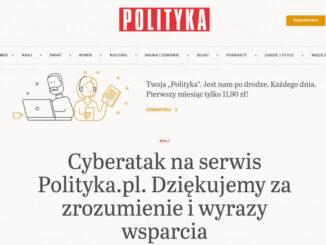 Wczoraj wieczorem, po godz. 20, serwis Polityka.pl wciąż był niedostępny. Od dzisiejszego poranka strona funkcjonuje już normalnie