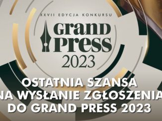 Zgłoszenia prac do nagród Grand Press 2023 przyjmowane będą wyłącznie drogą elektroniczną do 3 listopada br. poprzez formularz dostępny na stronie www.grandpress.pl