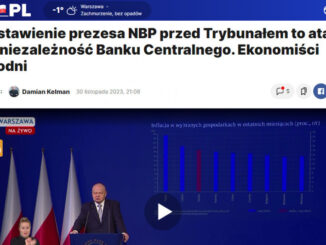 Serwis I.pl opublikował artykuł "Postawienie prezesa NBP przed Trybunałem to atak na niezależność Banku Centralnego. Ekonomiści zgodni"