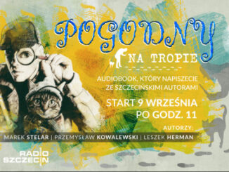 Audiobook "Pogodny na tropie" powstanie z wykorzystaniem pomysłów słuchaczy