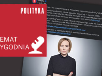 O powrocie podcastu z nową prowadzącą tygodnik "Polityka" poinformował na swoich stronach i w mediach społecznościowych